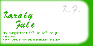 karoly fule business card
